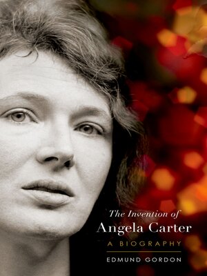 cover image of The Invention of Angela Carter